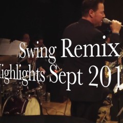 Swing Remix Sept 2014 Highlights