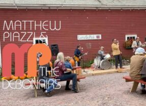 Matthew Piazzi & The Debonairs | Hick’s Orchard